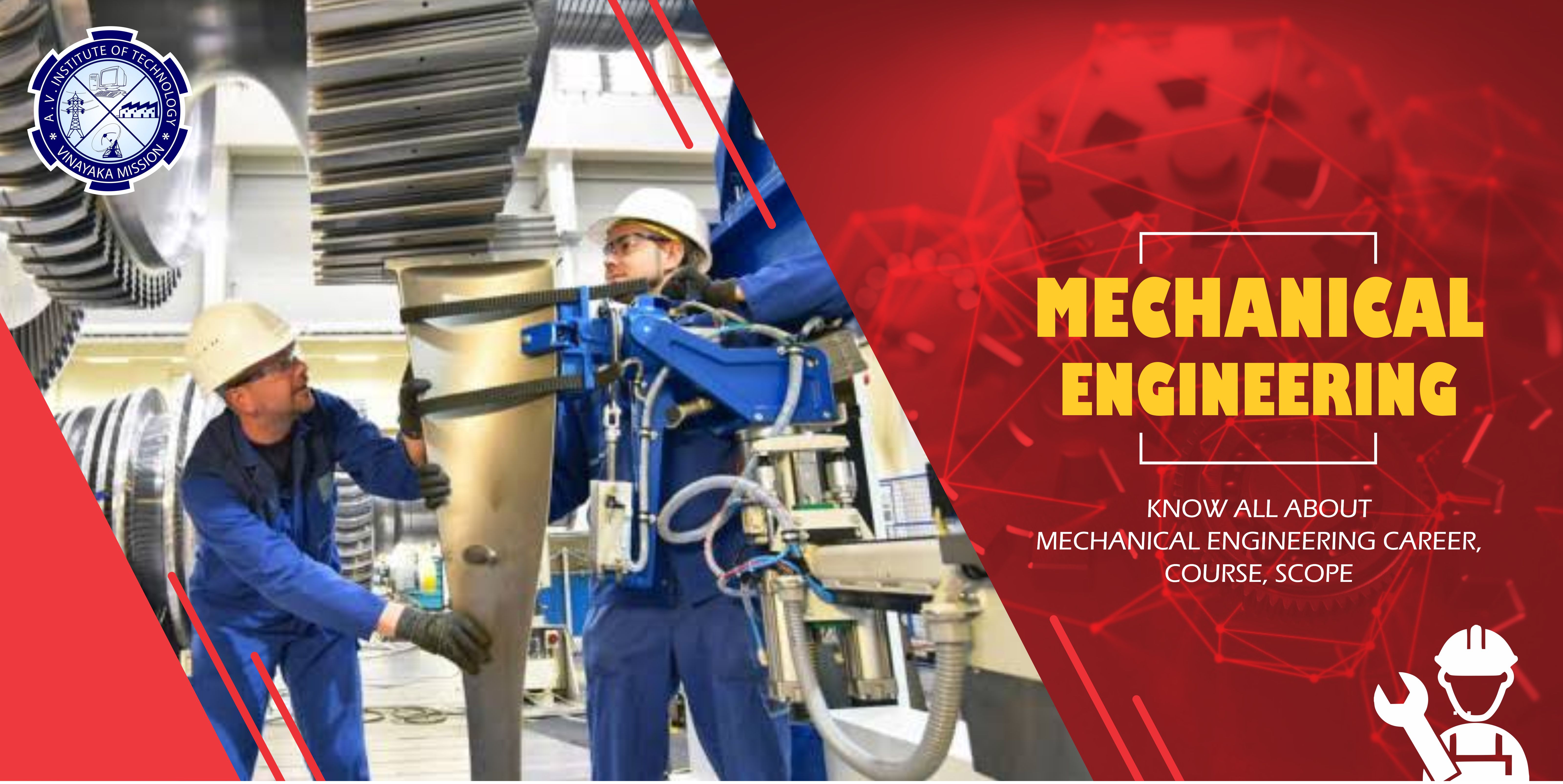 Mechanical Engineering: Know All About Mechanical Engineering Career, Course, Scope